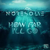 No Resolve — How Far I'll Go — обложка